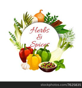 Herbs and spices with vector food seasonings and vegetable condiments. Green basil, pepper and rosemary, thyme, dill, garlic and bell peppers, bay leaf, onion, cinnamon and fennel, onion, cardamom. Spices, herbs, food seasonings and condiments
