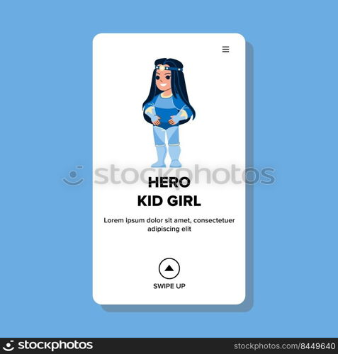 hero kid girl vector. child power, super people, success fun, winner play hero kid girl web flat cartoon illustration. hero kid girl vector