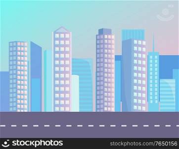 High buildings in city on background on sunset. Smooth asphalted road, street with no cars and white marking. Beautiful cityscape with skyscrapers and blue sky. Vector illustration in flat style. High Buildings in City on Background on Sunset
