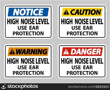 High Noise Level Use Ear Protection on White Background