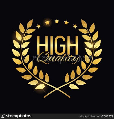 High Quality Golden Label Sign. Vector Illustration EPS10. High Quality Golden Label Sign. Vector Illustration