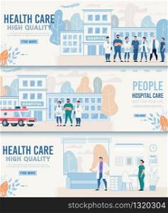High Quality Healthcare Header Flat Banner Set. Cartoon Medical Staff Team People Characters. Clinic Building Exterior Cityscape Architecture. Ambulance Car for First Aid. Vector Illustration. High Quality Healthcare Header Flat Banner Set