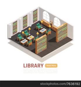 High school library hall with bookcases comfortable armchairs tables lamps isometric composition 3d vector illustration