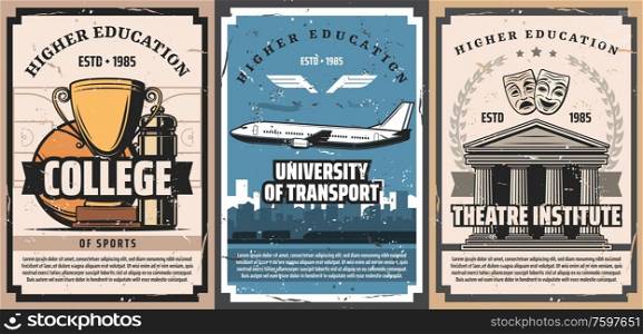 Higher education vector design with University of Transport, College of Sport and Theatre Institute retro posters. University building, airplane, ball and winner trophy cup, comedy and tragedy masks. University building, sport trophy, plane posters