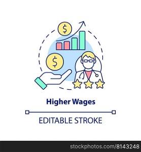 Higher wages concept icon. Way to improve healthcare system abstract idea thin line illustration. Earnings for physicians. Isolated outline drawing. Editable stroke. Arial, Myriad Pro-Bold fonts used. Higher wages concept icon