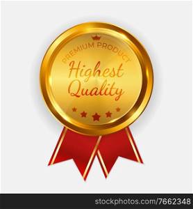 Highest Quality Golden Label Sign. Vector Illustration EPS10. Highest Quality Golden Label Sign. Vector Illustration