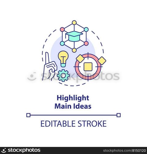 Highlight main ideas concept icon. Focus on core facts. Learning technique abstract idea thin line illustration. Isolated outline drawing. Editable stroke. Arial, Myriad Pro-Bold fonts used. Highlight main ideas concept icon