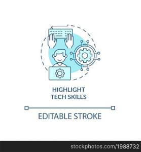Highlight tech skills blue concept icon. Writing cv abstract idea thin line illustration. Technical knowledge, experience. Software proficiency. Vector isolated outline color drawing. Editable stroke. Highlight tech skills blue concept icon