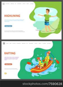 Highlining balancing man vector, male walking on thin line walker with stretched hands. Rafting team in boat, boating and kayaking male and female. Website or webpage template, landing page flat style. Rafting and Highlining People, Summer Hobby Set