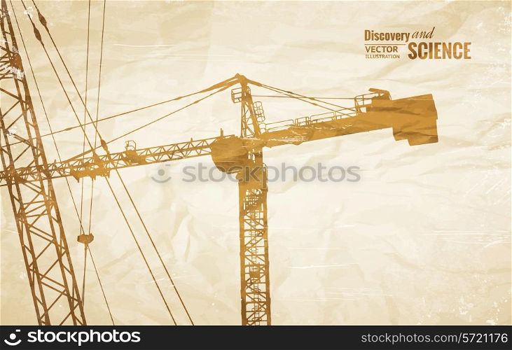 Highrise tower crane placed over old paper. Vector illustration.
