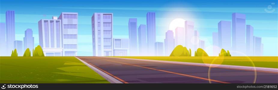 Highway, empty road to city with skyscraper buildings and modern houses. Two-lane asphalted way perspective view and green field by sides and flare effect, urban cityscape, Cartoon vector illustration. Highway, empty road to city with skyscraper towers