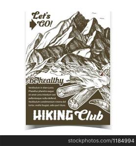 Hiking Adventure Club Advertising Poster Vector. Torch Flame Blowing In Wind, High Mountain And Green Leaves Tourist Adventure. Burning Fireplace Template Designed In Vintage Style Monochrome Illustration. Hiking Adventure Club Advertising Poster Vector