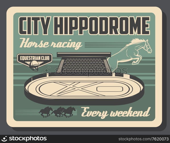 Hippodrome, horse racing sport vintage poster. Vector equine races training and equine club championship tournament on horse racecourse arena with barriers and polo jockey riders. Horse race polo sport and jockey hippodrome