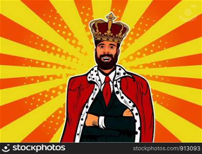 Hipster Business king. Businessman with beard and crown. Man leader, success boss, human ego. Vector retro pop art comic drown illustration.