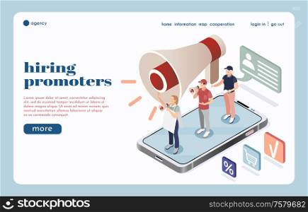 Hiring agency isometric landing page with big loudspeaker icon and group of street promoters speaking into megaphones vector illustration