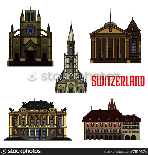 Historic buildings icons of Switzerland. Notre Dame Basilica, St. Pierre Cathedral, Lucerne Town Hall, Zurich Opera House, Bern Minster. Swiss showplaces symbols for print, souvenirs, postcards, t-shirts. Historic buildings and sightseeings of Switzerland