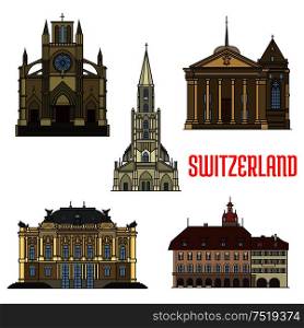 Historic buildings icons of Switzerland. Notre Dame Basilica, St. Pierre Cathedral, Lucerne Town Hall, Zurich Opera House, Bern Minster. Swiss showplaces symbols for print, souvenirs, postcards, t-shirts. Historic buildings and sightseeings of Switzerland