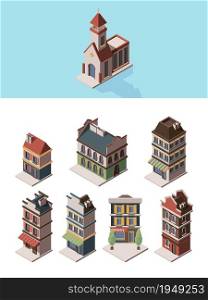 Historic buildings. Old vintage 3d houses and retro construction objects vector isometric collection. Illustration historic old vintage 3d facade, residential block living. Historic buildings. Old vintage 3d houses and retro construction objects vector isometric collection