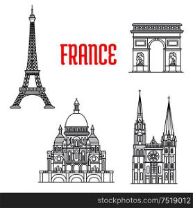 Historic sightseeings and buildings of France. Vector outline icons of Eiffel Tower, Triumphal Arch, Chartres Cathedral, Montmartre. Paris showplaces symbols for souvenirs, postcards, t-shirts. Historic buildings and sightseeings of France