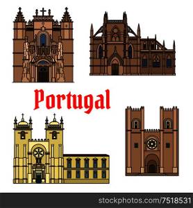 Historic sightseeings and buildings of Portugal. Vector art drawings of Monastery of Batalha, Porto Cathedral, Patriarchal Cathedral, Mary Major, Santa Cruz Monastery. Portuguese showplaces symbols for souvenirs, postcards, magnets. Historic buildings and sightseeings of Portugal