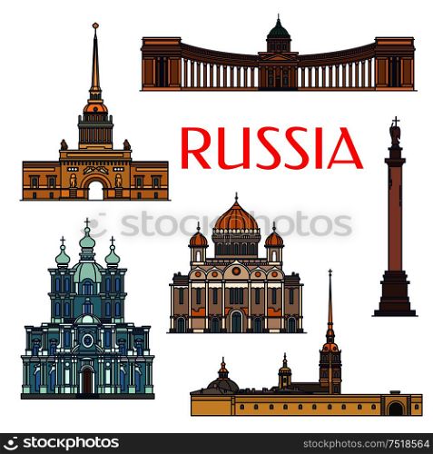 Historic sightseeings and buildings of Russia. Vector architecture detailed icons of Admiralty, Alexander Column, Palace Square, Kazan Cathedral, Christ the Saviour, Smolny Convent. Russian symbols for souvenirs, postcards, t-shirts, magnets. Historic buildings and architecture of Russia