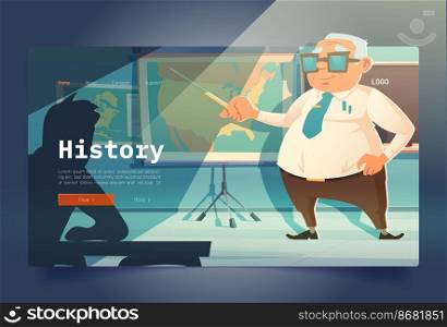 History learning banner with teacher and children in school classroom. Vector landing page of historical education with cartoon class interior with blackboard, map, teacher and student at desk. History learning banner with teacher in classroom