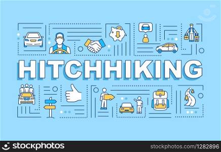 Hitchhiking word concepts banner. Cheap tourism. Auto stop. Inexpensive voyage. Infographics with linear icons on blue background. Isolated typography. Vector outline RGB color illustration