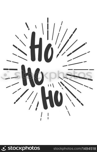 Ho ho ho Christmas wishes lettering in doodle style. Vector festive illustration. Christmas wish text lettering. Greeting card, banner, poster. Vector isolated illustration.. Christmas wishes lettering in doodle style jolly vector