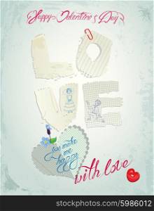Holiday card with scrapbooking paper elements, heart and word LOVE, hand written calligraphic text Happy Valentine`s Day, with love.