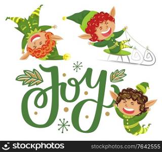 Holiday joy caption, greeting postcard. Three elves playing together and having fun. Little boys enjoy xmas time. Fairy characters helping santa claus with gifts. Vector illustration in flat style. Christmas Holiday Joy Caption, Elves Greeting Card