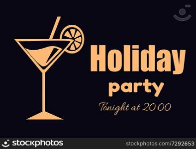 Holiday party invitation poster tonight at 20.00 with martini cocktail, straw and orange slice vector illustration outline silhouette isolated on blue. Holiday Party Invitation Poster Tonight at 20.00