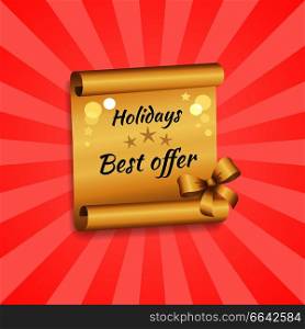 Holidays best offer label on golden paper list with bow vector illustration with blurred elements and stars isolated on background with red rays. Holidays Best Offer Label on Golden Paper List Bow