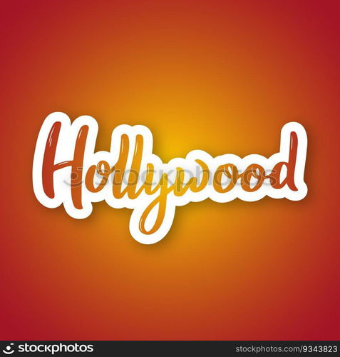 Hollywood - hand drawn lettering name. Sticker with inscription in paper cut style. Vector illustration.