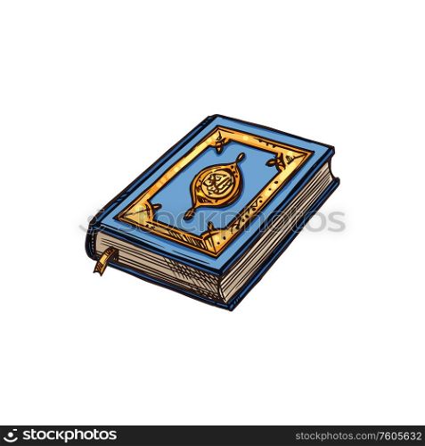Holy Koran or Quran book isolated sketch. Vector Islam religion, Arabic calligraphy Islam writing. Quran book isolated sketch, Islamic religion