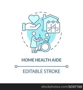 Home health aide blue concept icon. Professional medical healthcare service abstract idea thin line illustration. Isolated outline drawing. Editable stroke. Arial, Myriad Pro-Bold fonts used. Home health aide blue concept icon