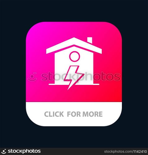 Home, House, Energy, Power Mobile App Button. Android and IOS Glyph Version