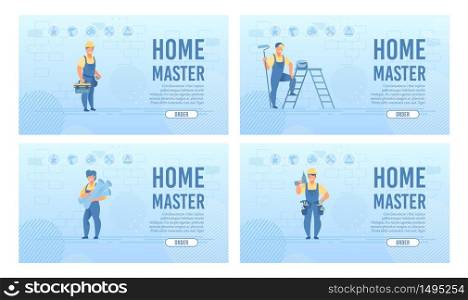 Home Master. Online Repair Service. Husband for Hour. Men in Uniform with Tools. Electrician, Plumber, Painter, Technician, Repairman Characters. Landing Page Flat Layout Set. Vector Illustration. Online Home Master Repair Service Landing Page Set