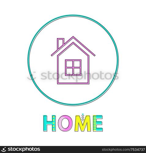Home page bright linear round icon thin outline. House symbol in circle sensor button template, turn to start screen, cartoon vector illustration.. Home Page Bright Linear Round Icon Thin Outline