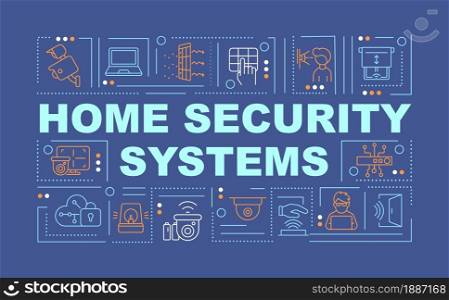 Home protection systems word concepts banner. Protection tools. Infographics with linear icons on blue background. Isolated creative typography. Vector outline color illustration with text. Home protection systems word concepts banner