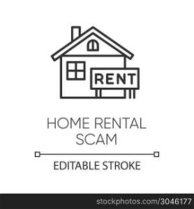 Home rental scam linear icon. House, apartment for rent. Fake real estate agent. Online fraud. Upfront payment. Thin line illustration. Contour symbol. Vector isolated outline drawing. Editable stroke