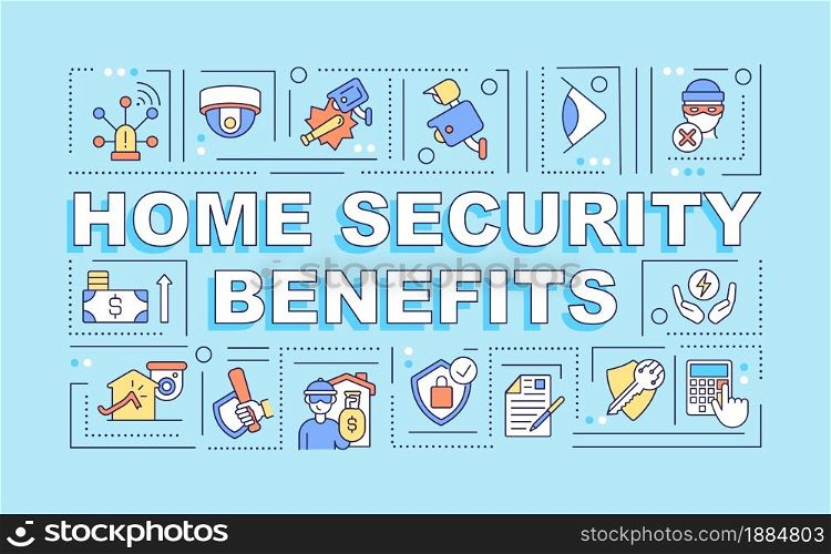 Home security benefits word concepts banner. Protect home and family. Infographics with linear icons on blue background. Isolated creative typography. Vector outline color illustration with text. Home security benefits word concepts banner