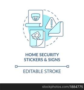 Home security stickers and signs blue concept icon. Burglary prevention abstract idea thin line illustration. Fake security system warning. Vector isolated outline color drawing. Editable stroke. Home security stickers and signs blue concept icon