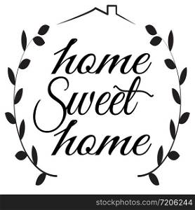 Home Sweet Home sign on white background. flat style. Home Decor sign for your web site design, logo, app, UI. Sweet Home symbol. Sweet Home laurel wreath sign.