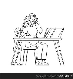 home work stress father vector. family office, dadd man and child, busy parent, computer laptop haos, quarantine home work stress father character. people black line pencil drawing vector illustration. home work stress father vector