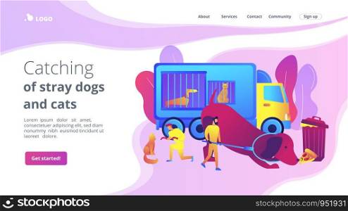 Homeless animals care, transporting dogs to shelters. Animal control service, catching of stray dogs and cats, actual urbanistic problems concept. Website homepage landing web page template.. Animal control service concept landing page