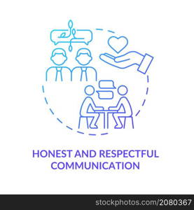 Honest and respectful communication blue gradient concept icon. Teambuilding method abstract idea thin line illustration. Isolated outline drawing. Roboto-Medium, Myriad Pro-Bold fonts used. Honest and respectful communication blue gradient concept icon