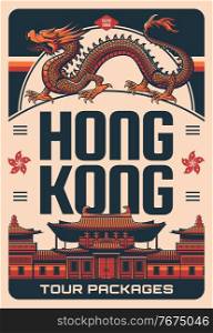 Hong Kong travel and sightseeing tours, Asian city landmarks, vector retro poster. East Asia travel and tourism agency, Hong Kong national symbols of dragon and Buddhism pagodas architecture. Hong Kong travel landmarks and sightseeing tours