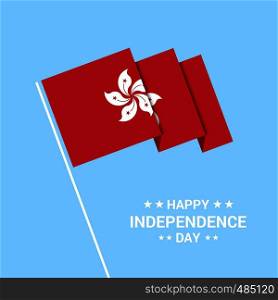 Hongkong Independence day typographic design with flag vector