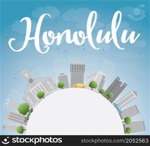 Honolulu Hawaii skyline with grey buildings, blue sky and copy space. Vector illustration