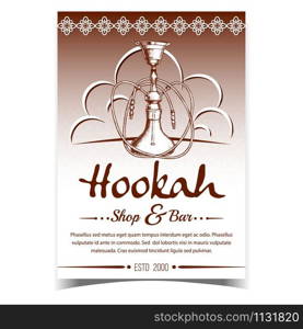 Hookah Shop And Bar Advertising Poster Vector. Standing Arabian Traditional Smoking Cultural Glass Hookah With Two Tubes. Oriental Relaxation Aroma Tobacco Tool Monochrome Hand Drawn Illustration. Hookah Shop And Bar Advertising Poster Vector